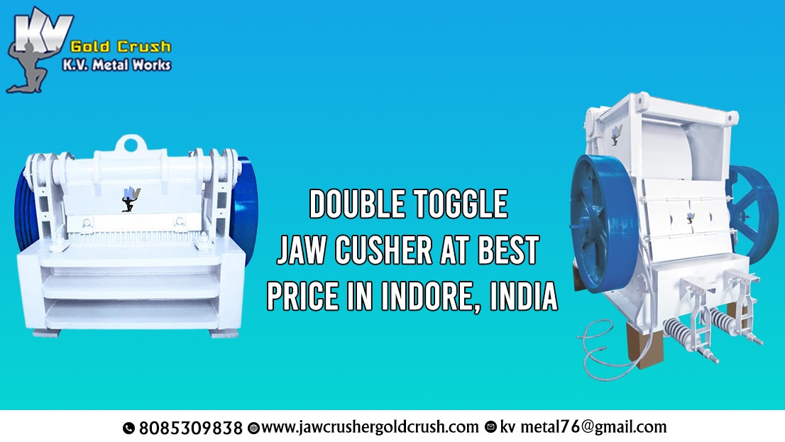 You are currently viewing Buy Double Toggle Jaw Crusher at Best Price in Indore, India