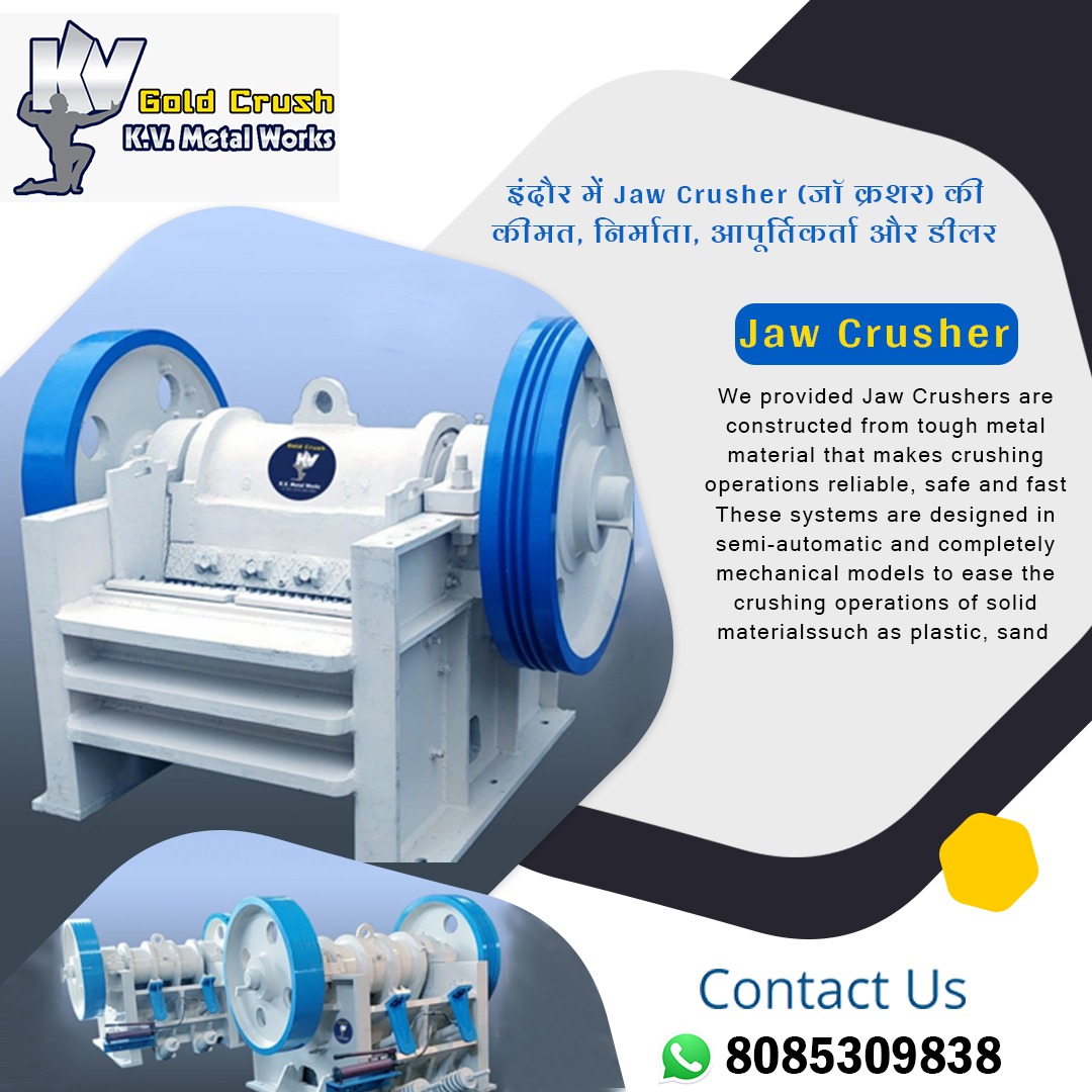 You are currently viewing Jaw Crusher Price, Manufacturers, Suppliers and Dealers in Indore